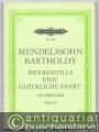 Meeresstille und glückliche Fahrt. Ouverture Op. 27 (= Edition Peters Nr. 699). Taschenpartitur.