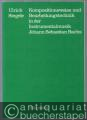 Kompositionsweise und Bearbeitungstechnik in der Instrumentalmusik Johann Sebastian Bachs (= Tübinger Beiträge zur Musikwissenschaft, Band 3).