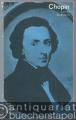 Frederic Chopin in Selbstzeugnissen und Bilddokumenten (= Rowohlts Monographien 25).