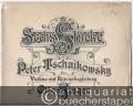 Sechs Stücke von Peter Tschaikowsky für Violine mit Klavierbegleitung von Otto Singer. Nr. 5: Romanze, Op. 5.