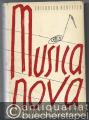 Musica nova. Die Tonwelt unseres Jahrhunderts.