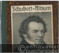 Musik (Bücher/Noten) » Liederbücher - Schubert-Album. 42 ausgewählte Lieder für Gesang mit Pianofortebegleitung (= Olympia-Sammlung No. 4).