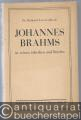Johannes Brahms in seinen Schriften und Briefen.