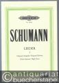 Lieder für eine Singstimme mit Klavierbegleitung. Band I (= Edition Peters, Nr. 2383a). Originalausgabe (Hohe Stimme).