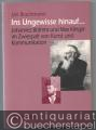Ins Ungewisse hinauf... Johannes Brahms und Max Klinger im Zwiespalt von Kunst und Kommunikation (= Musiksoziologie, Band 6).