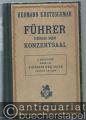 Führer durch den Konzertsaal. Band I: I. Abteilung. Sinfonie und Suite (I. u. II. Band).