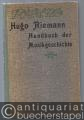 Handbuch der Musikgeschichte. Zweiter Band, dritter Teil: Die Musik des 18. und 19. Jahrhunderts. Die großen deutschen Meister.