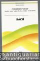 Bach (= Guide alla Musica. I Grandi Musicisti).
