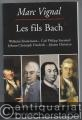 Les fils Bach. Wilhelm Friedemann. Carl Philipp Emanuel. Johann Christoph Friedrich. Johann Christian (= Les chemins de la musique).