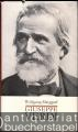 Giuseppe Verdi. Leben und Werk.