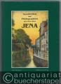 Geschichten und Photographien aus dem alten Jena. 1. Band.