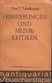 Peter J. Tschaikowski. Erinnerungen und Musikkritiken.