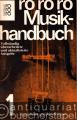 Musikhandbuch. 2 Bände (= rororo Handbuch 6167-6168).
