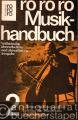 Lexika/Nachschlagewerke » Fachlexikon - Musikhandbuch. 2 Bände (= rororo Handbuch 6167-6168).