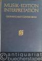 Musik. Edition. Interpretation. Gedenkschrift Günter Henle.
