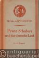 Franz Schubert und das deutsche Lied (= Wissenschaft und Bildung. Einzeldarstellungen aus allen Gebieten des Wissens 130).