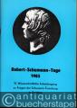 Robert-Schumann-Tage 1985. 10. Wissenschaftliche Arbeitstagung zu Fragen der Schumann-Forschung in Zwickau.
