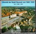 Chronik der Stadt Rostock von 1945-1979. Teil 1 (= Kleine Schriftenreihe des Stadtarchivs Rostock, Sonderheft 3).