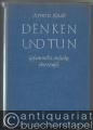 Denken und Tun. Gesammelte Aufsätze über Musik (= Edition Merseburger 1416).