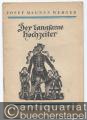 Der langsame Hochzeiter (= Münchner Lesebogen, Nr. 67).