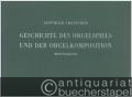 Geschichte des Orgelspiels und der Orgelkomposition. Beispielband (= Edition Merseburger, Nr. 830).
