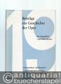 Beiträge zur Geschichte der Oper (= Studien zur Musikgeschichte des 19. Jahrhunderts, Band 15).