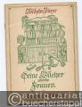 Seine Bücher und die Frauen (= Münchner Lesebogen, Nr. 59).