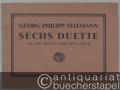 Sechs Duette für zwei Flöten oder zwei Geigen oder zwei gleiche Blockflöten (1727).
