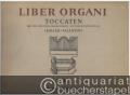 Liber Organi V. Toccaten des XVII. und XVIII. Jahrhunderts (= Edition Schott, Nr. 1675).