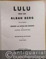 Lulu. Oper von Alban Berg nach den Tragödien Erdgeist und Büchse der Pandora von Frank Wedekind. Klavierauszug mit Gesang.