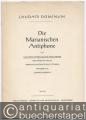 Die Marianischen Antiphone von Giovanni Pierluigi da Palestrina, Orlando di Lasso, Tomaso Ludovico da Vittoria (= Laudate Dominum, Heft VIII [in drei Einzelheften vollständig]).