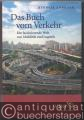 Das Buch vom Verkehr. Die faszinierende Welt von Mobilität und Logistik.