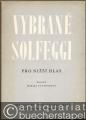 Vybrane Solfeggi pro nizsi hlas [Auswahl von Solfeggien für tiefe(re) Stimme].