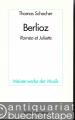 Berlioz. Roméo et Juliette (= Meisterwerke der Musik. Werkmonographien zur Musikgeschichte, Heft 65).