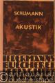 Akustik (= Jedermanns Bücherei. Abteilung Musik).