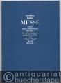 Messe. Gebet einer armen Seele für vier- bis achtstimmigen gemischten Chor und obligate Orgel, Op. 51 (= Bärenreiter-Ausgabe 4115). Partitur.