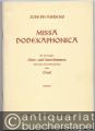 Missa Dodekaphonica (1966) für vereinigte Ober- und Unterstimmen und neun Soloinstrumente oder Orgel. Partitur.
