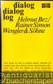 Wengler und Söhne. Eine Legende (= Dialog).