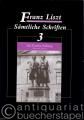 Die Goethe-Stiftung (= Franz Liszt. Sämtliche Schriften, Bd. 3).