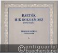 Mikrokozmosz. Zongoramuzsika a kezdet Legkezdetetöl / Mikrokosmos. Klaviermusik von allem Anfang an. I. füzet / 1. Heft.