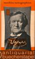 Richard Wagner (= Rowohlts Monographien 29).