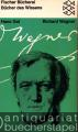 Richard Wagner. Versuch einer Würdigung (= Bücher des Wissens 506).