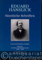 Eduard Hanslick. Sämtliche Schriften. Historisch-kritische Ausgabe, Band I/1. Aufsätze und Rezensionen 1844-1848.