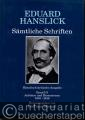 Eduard Hanslick. Sämtliche Schriften. Historisch-kritische Ausgabe, Band I/3. Aufsätze und Rezensionen 1855-1856.