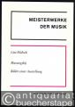 Mussorgskij. Bilder einer Ausstellung (= Meisterwerke der Musik, Heft 15).