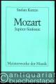 W. A. Mozart, Jupiter-Sinfonie, KV 551 (= Meisterwerke der Musik. Werkmonographien zur Musikgeschichte, Heft 50).