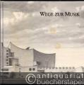 Wege zur Musik.