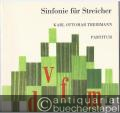 Sinfonie für Streicher (= DVfM 1713). Partitur. [Reproduktion der Handschrift des Komponisten].