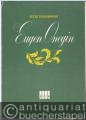 Eugen Onegin. Lyrische Szenen in 3 Akten op. 24 (= DVfM 6081). Klavierauszug vom Komponisten.