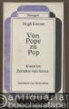 Von Pope zu Pop. Kunst im Zeitalter von Xerox (= Passagen).